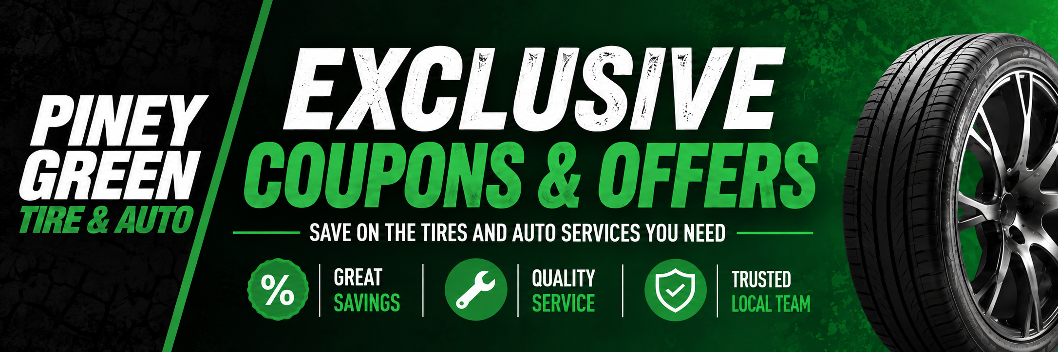 Piney Green Tire & Auto coupons and offers